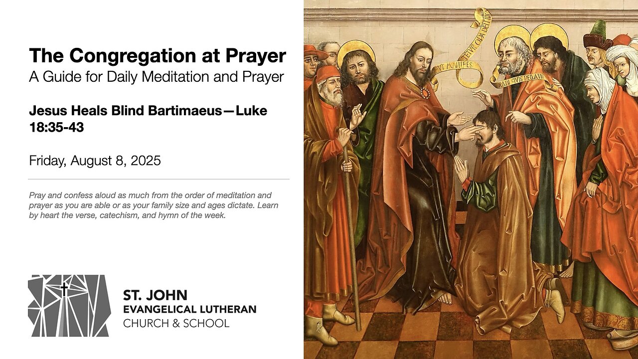 Jesus Heals Blind Bartimaeus—Luke 18:35-43