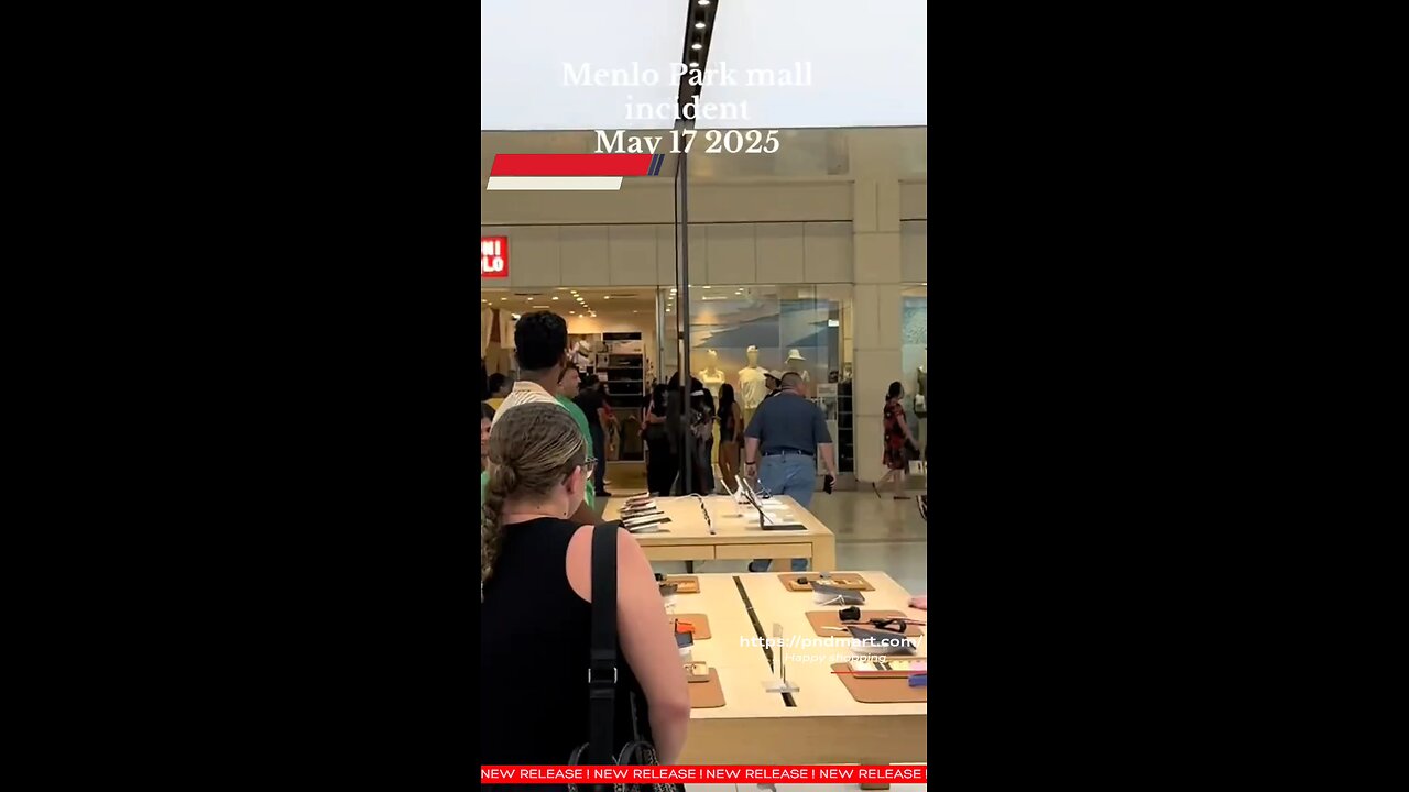 Menlo Park Mall incident reported May 17, 2025.