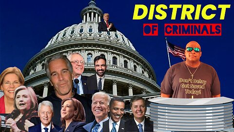 DISTRICT OF CRIMINALS