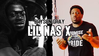 Bryson Gray - Lil' Nas X (Response) [MUSIC VIDEO]