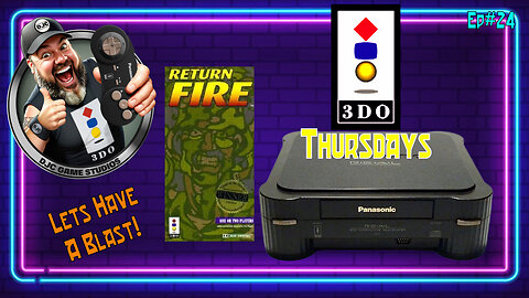 3DO Thursdays - Episode #24 - RETURN FIRE