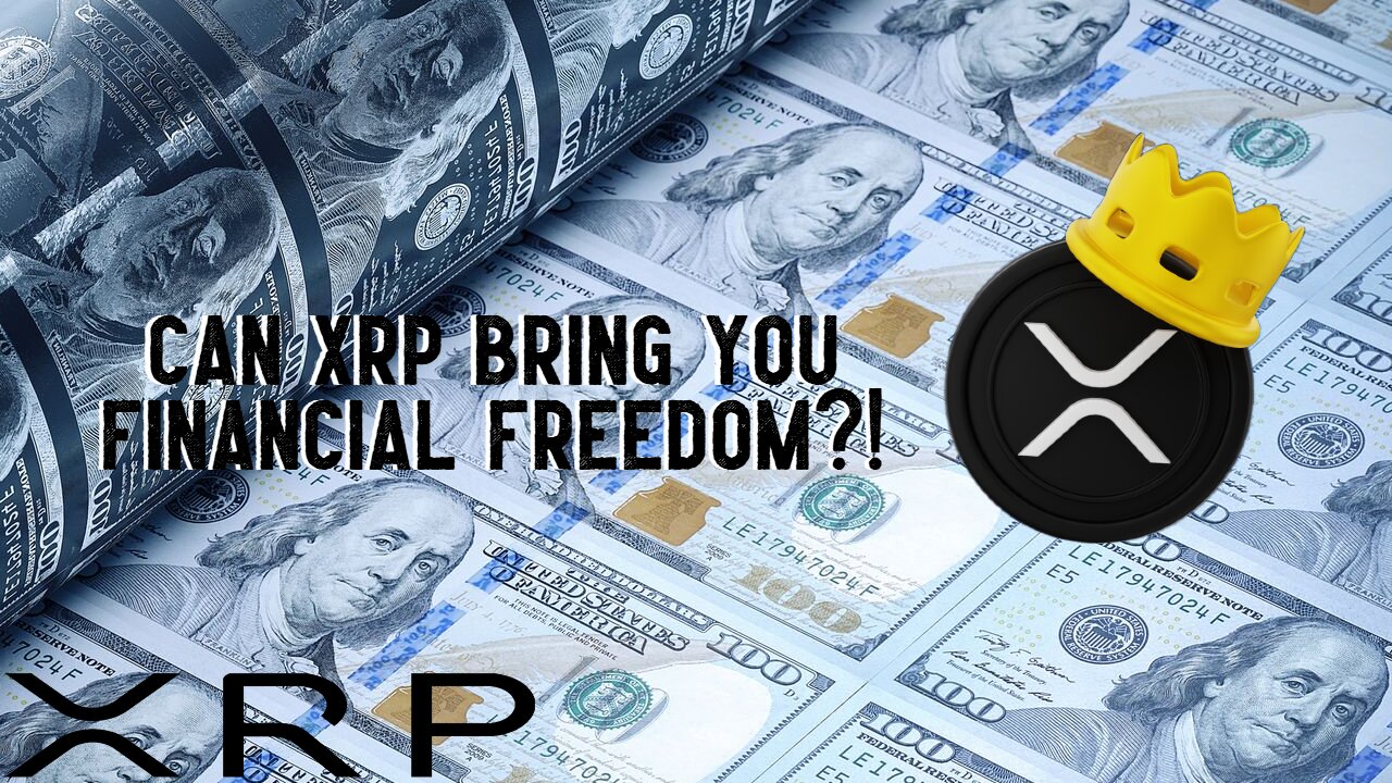Can XRP Bring You FINANCIAL FREEDOM?!