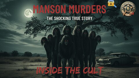 Manson Murders: The Shocking True Story 🔍😱 Inside the Cult