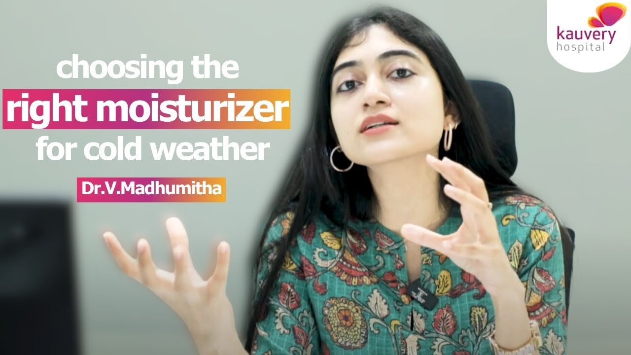 Choosing the Right Moisturizer for Cold Weather