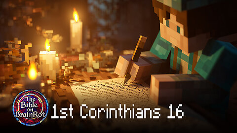 1 Corinthians 16 — “Stand Firm” | The Bible on BrainRot
