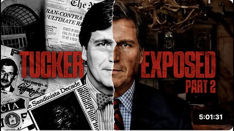 Nick Fuentes ~ TUCKER CARLSON EXPOSED PT. II