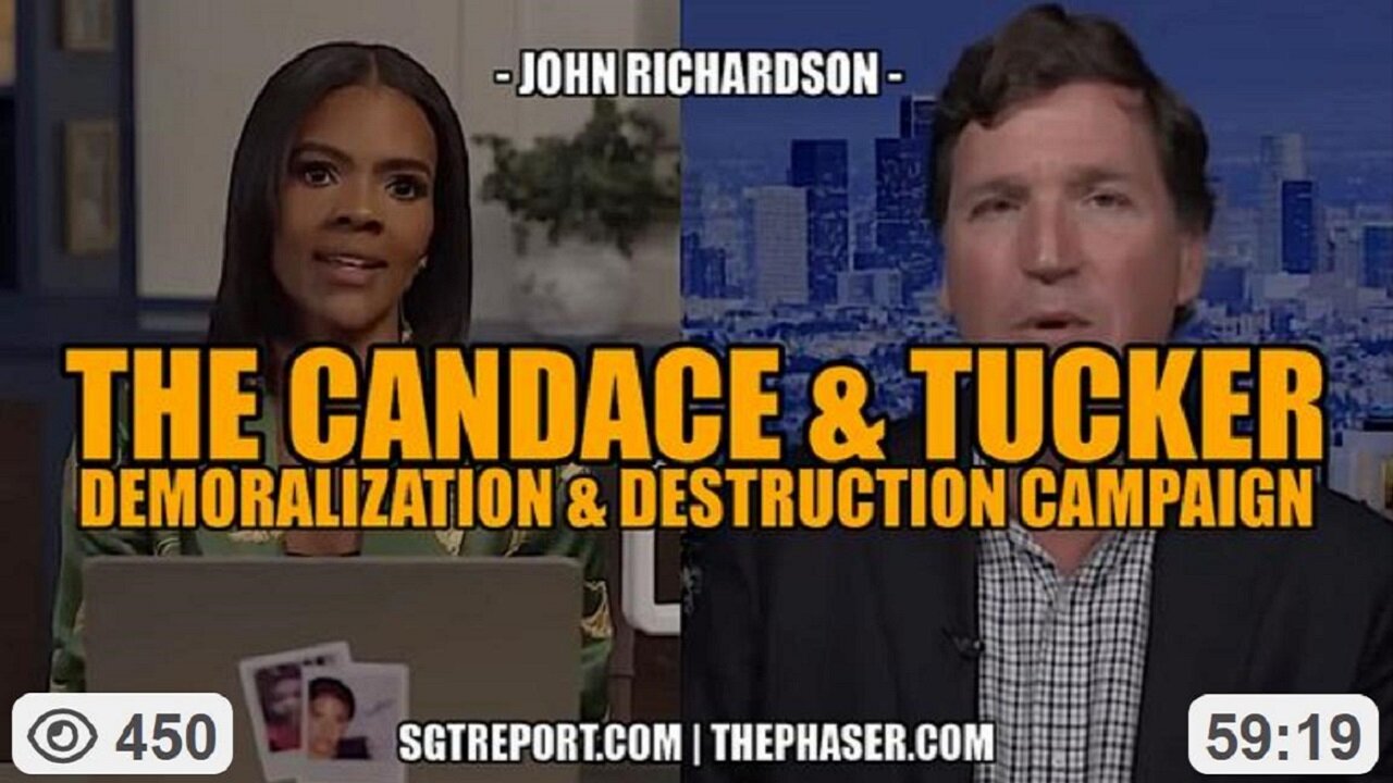 [Think for yourself!] CANDACE & TUCKER Demoralization & Destruction Campaign Exposed ~ SGT Report 11/11/25