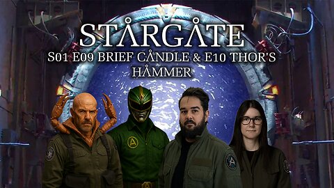 Into The Chappa'ai: Stargate SG-1 S01 E09 Brief Candle & E10 Thor's Hammer