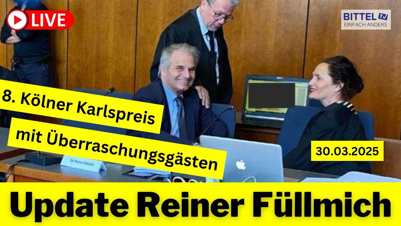Update Reiner Fuellmich - 8. Kölner Karlspreis - 30.03.2025