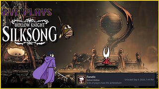 Rye Plays Silksong - Back to the Leading Edge!