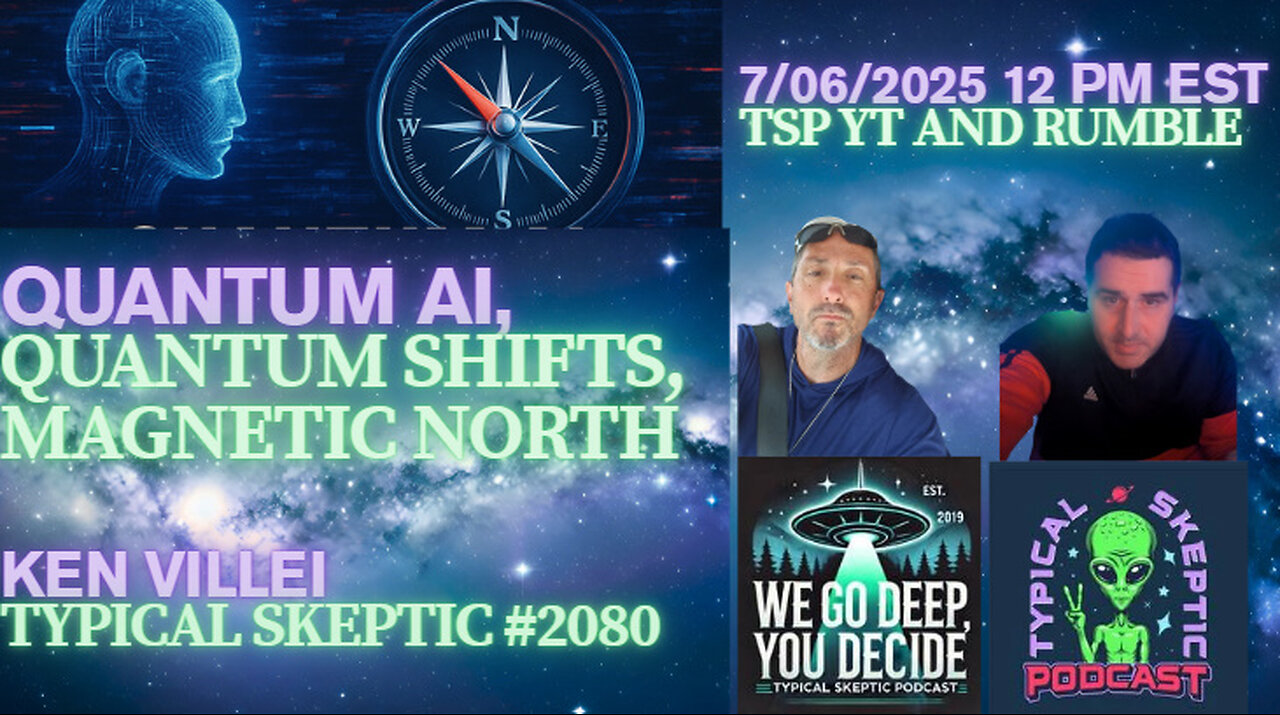 Quantum AI, Magnetic North & Shifting Realities w/ Ken Villei – TSP #2080