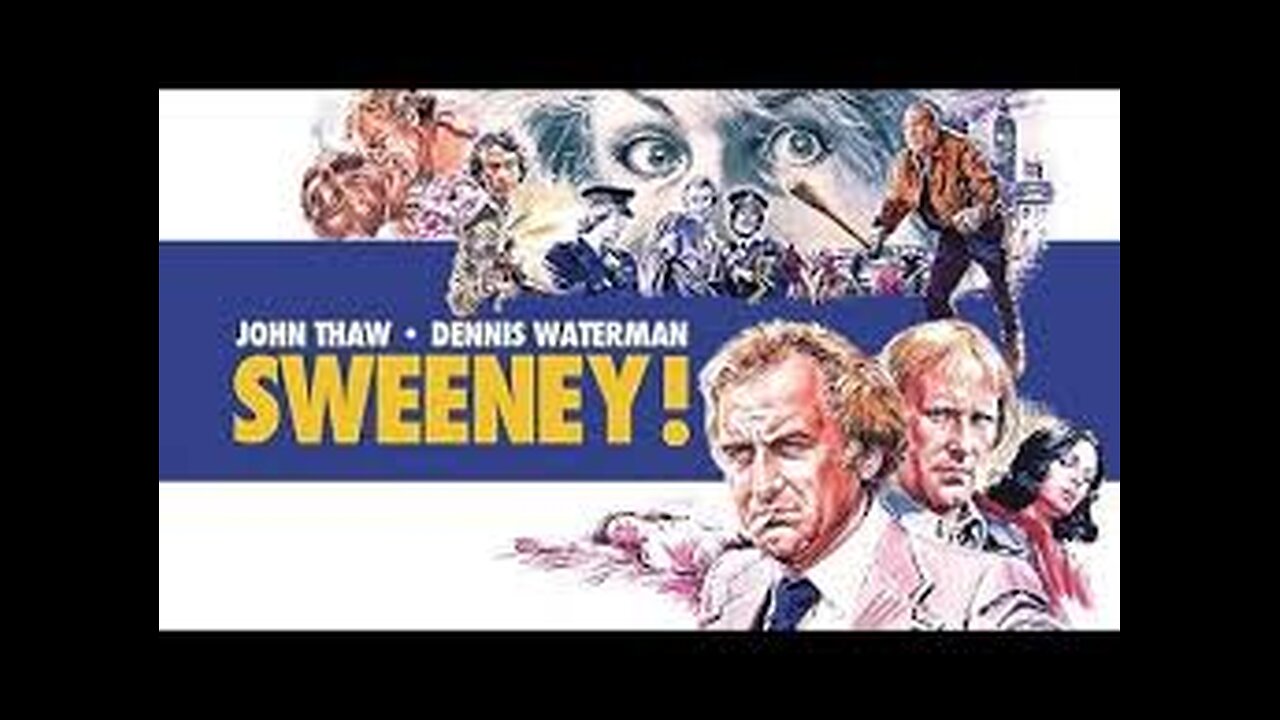 Sweeney! 18 1977 ‧ Action/Thriller ‧ 1h 29m