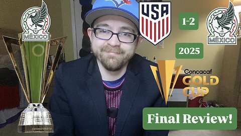 RSR7: United States 1-2 Mexico 2025 CONCACAF Gold Cup Final Review!