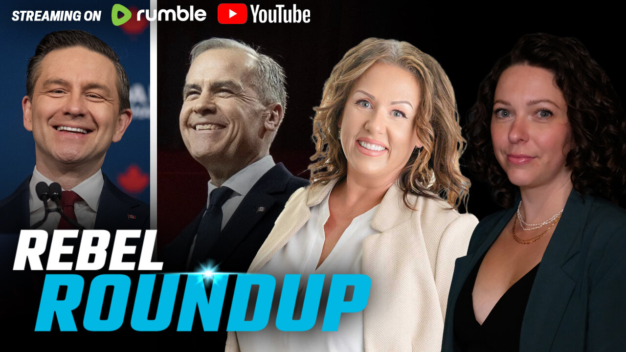 Poilievre on defunding CBC, Carney on climate change, PPC candidate's bank frozen | Rebel Roundup