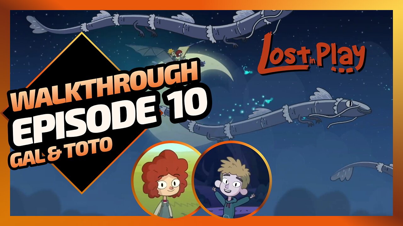 Lost in Play | Walkthrough Gameplay - Episode 10