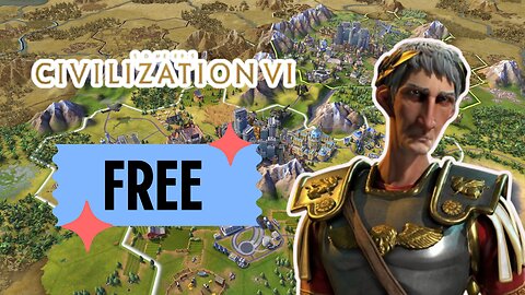 Civilization VI | Free | PC
