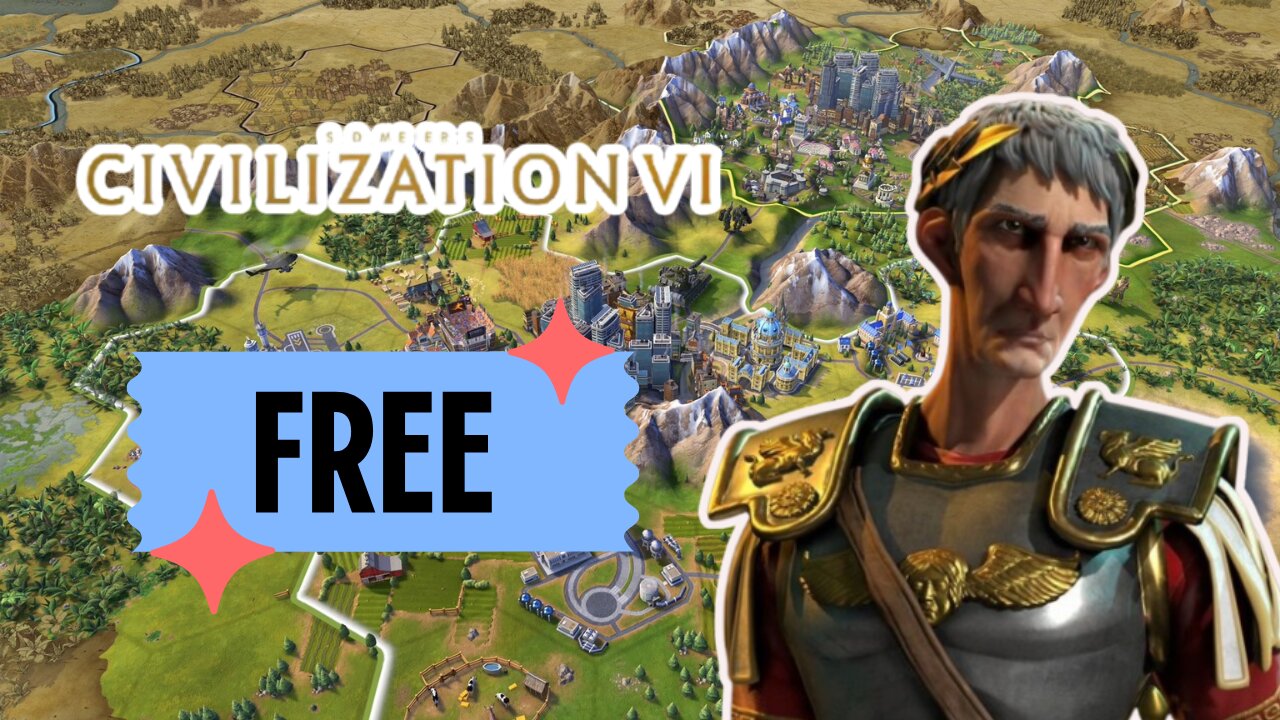 Civilization VI | Free | PC | News
