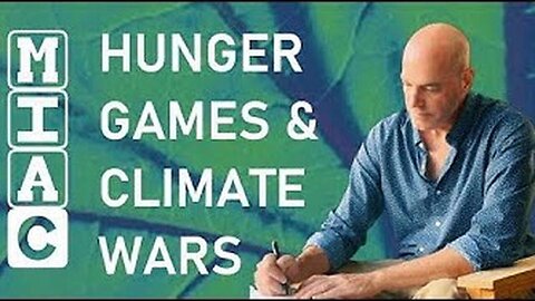 "Climate Change Impacts: Lessons from The Hunger Games for the Looming Climate Wars"