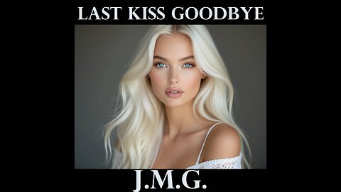 💔 Last Kiss Goodbye (Album) — EDM That Speaks to the Heart 💔