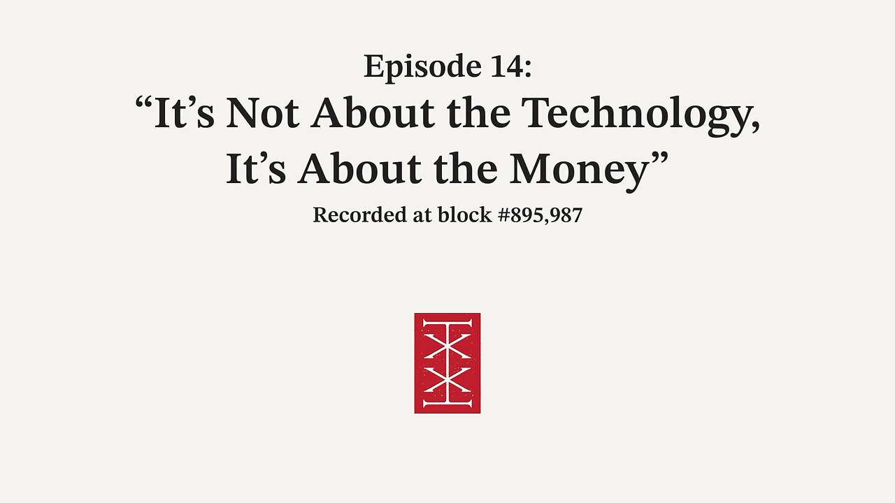 The Reorg | Episode 14 – It's Not About the Technology, It's About the Money