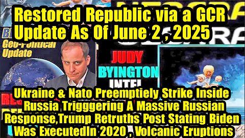 Restored Republic via a GCR. Situation Update June 2 ~ Trump Return- Judy Byington. Benjamin Fulford