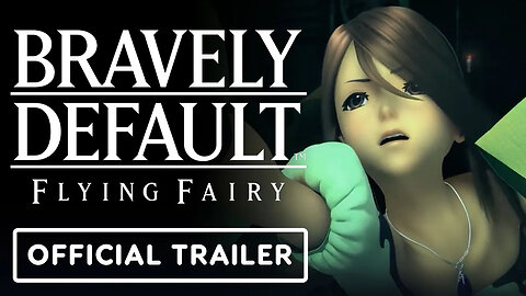 Bravely Default Flying Fairy HD Remaster - Official Reveal Trailer _ Nintendo Switch 2 Direct