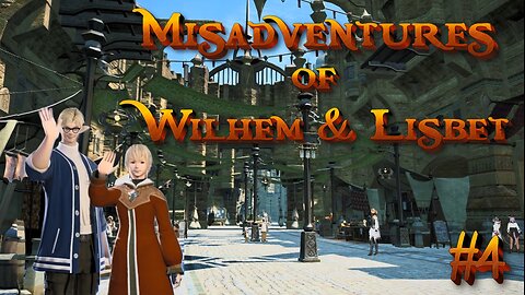 Misadventures of Wilhem & Lisbet Ep. 4