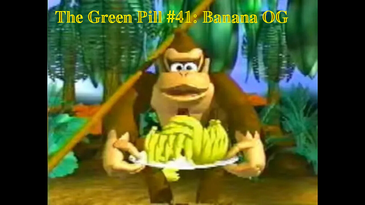 The Green Pill #41: Banana OG