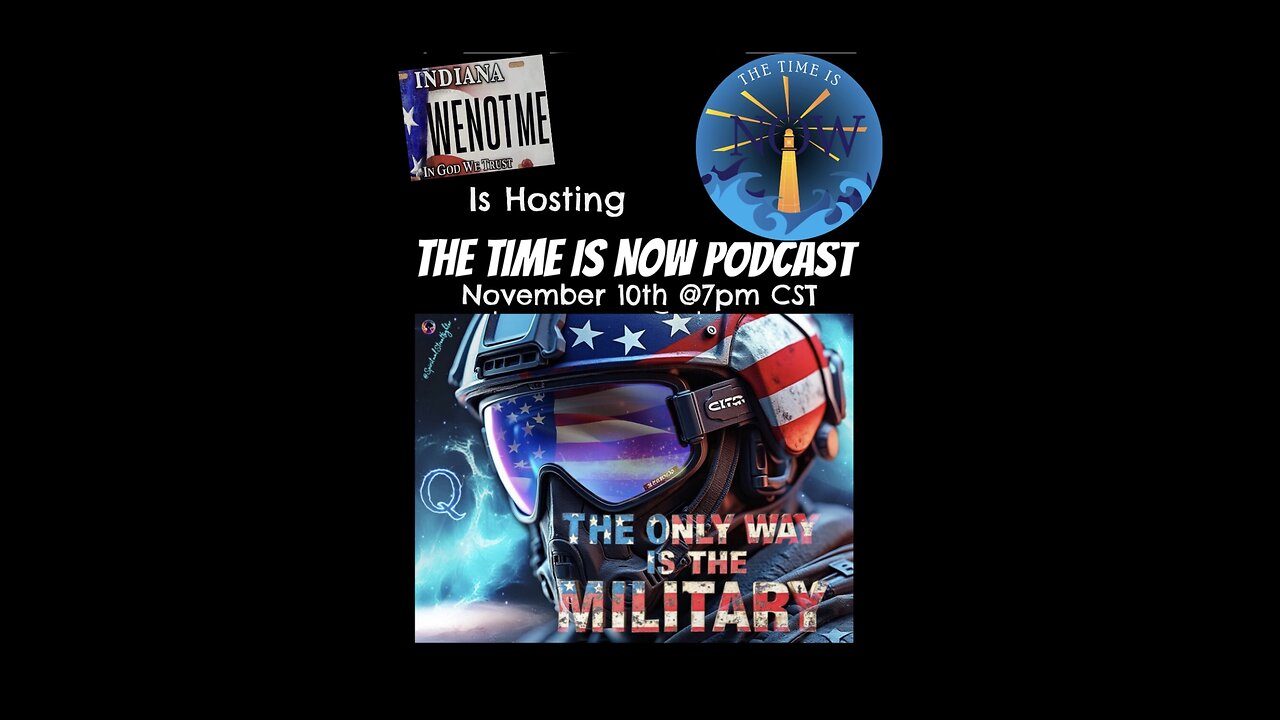 🇺🇸 We Not Me is Hosting ⏰ The Time Is Now Podcast⏰ 📆 Monday November 10th @ 7pm Central