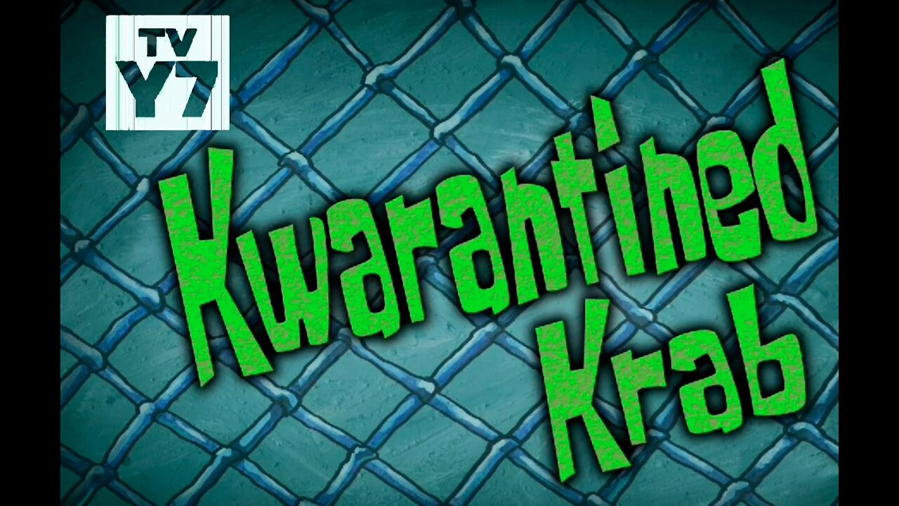 SBSP Kwarantined Krab [TEMP BANNED EPISODE]
