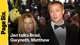 Jennifer Aniston divulges on Brad Pitt, Gwyneth Paltrow and Matthew Perry