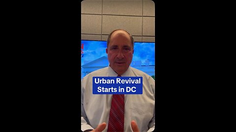 Urban Revival Starts in DC