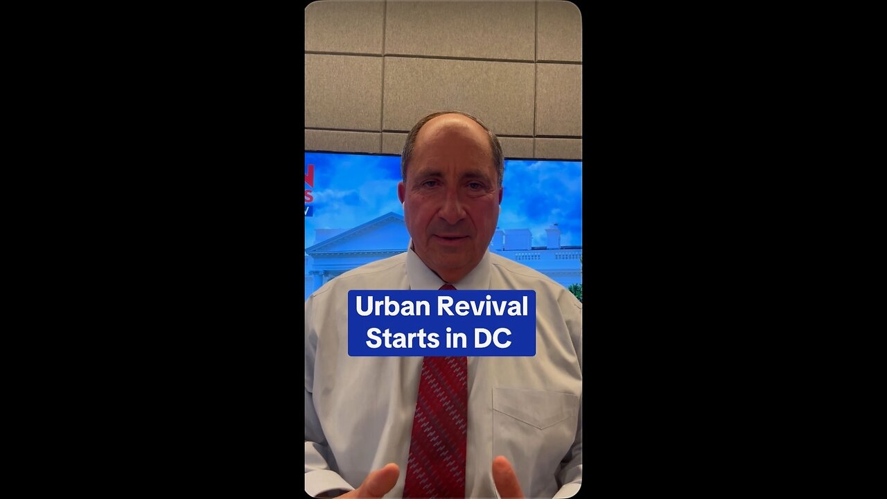 Urban Revival Starts in DC