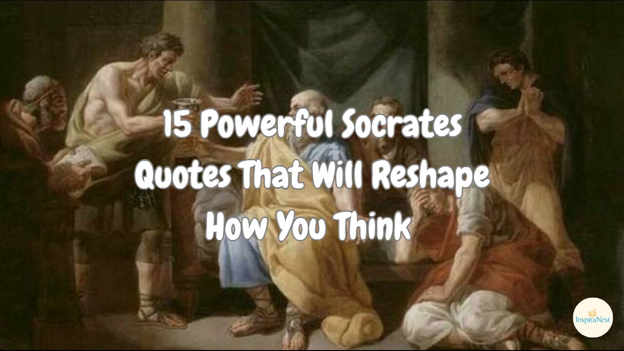 15 Powerful Socrates Quotes That Will Reshape How You Think | Ancient Wisdom for Modern Life
