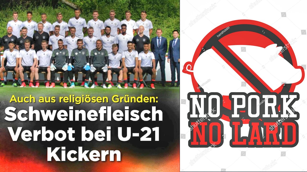 Germany’s National Soccer Team Bans Pork For Players To Avoid Offending Muslims