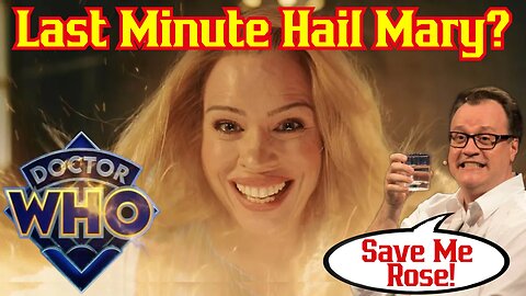 Doctor Who Insider CONFIRMS Rose Billy Piper Return Was A Desperate Attempt To Save The Show! Disney