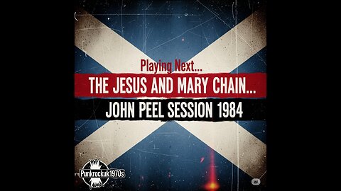 The Jesus and Mary Chain - Peel Session 1984