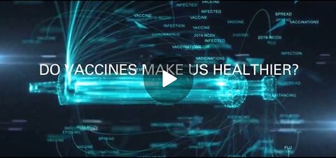 Do vaccines make us healthier