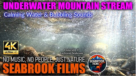 Underwater Mountain Stream: Calming Water and Bubbling Sounds