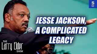 Jesse Jackson, a Complicated Legacy