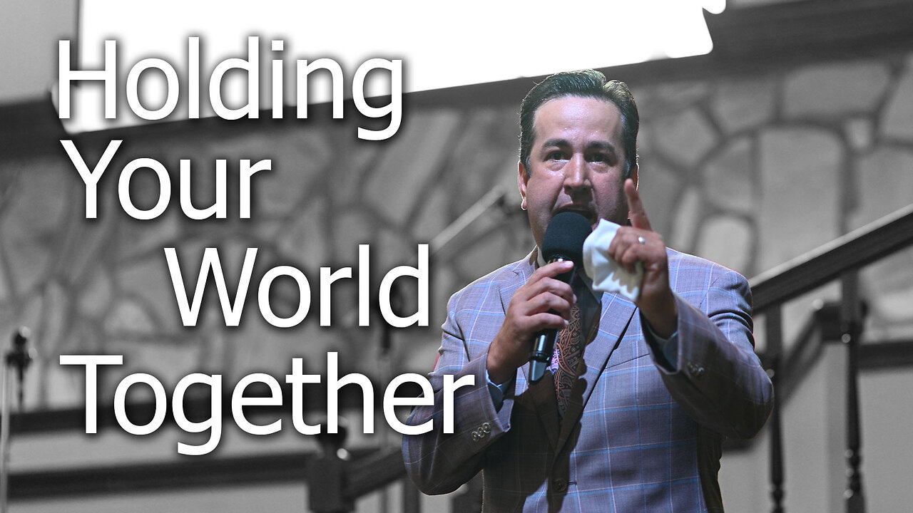 Holding Your World Together