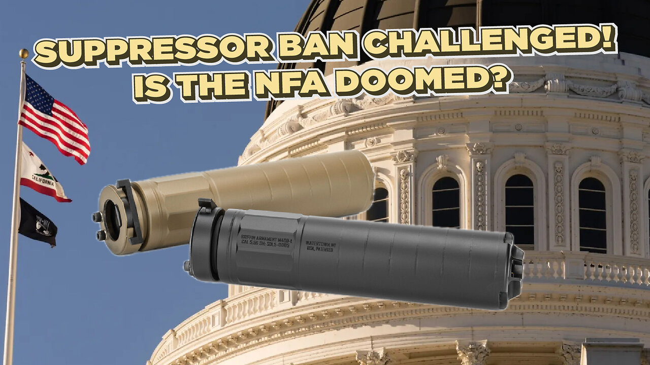 Should Californians Care About Suppressors and the NFA???