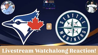 Toronto Blue Jays @ Seattle Mariners 2025 ALCS Game 4 Livestream Watchalong Reaction