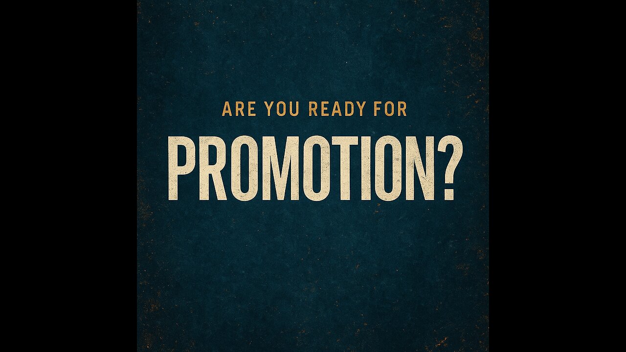 Are You Ready for Promotion? God’s Process of Readiness in the 5-Fold Ministry
