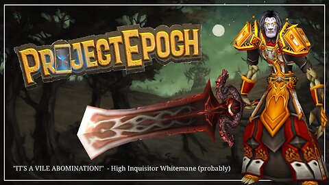 PROJECT EPOCH! Going Premium tonight to get the hours knocked out.