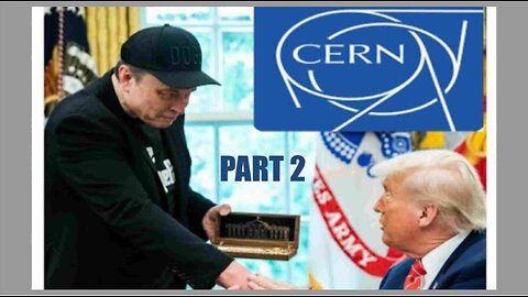 PART 2 - ELON MUSK, CELL TOWERS, CERN & THE KEY TO THE ABYSS June 2025