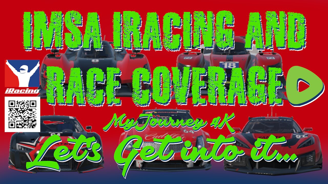 🏁🏁🏁 IMSA iRacing at Daytona in the LMP2 and Race Coverage Rumble My Journey 4K 🏁🏁🏁
