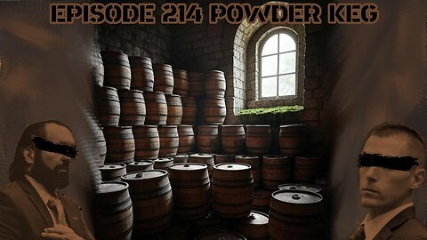 Ep. 214 | Powder Keg | 10:30 ET | LIVE