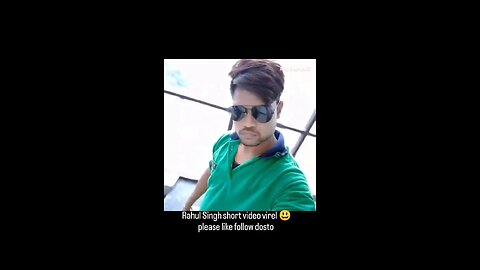 Rahul Singh short video virel 😃 please like follow dosto