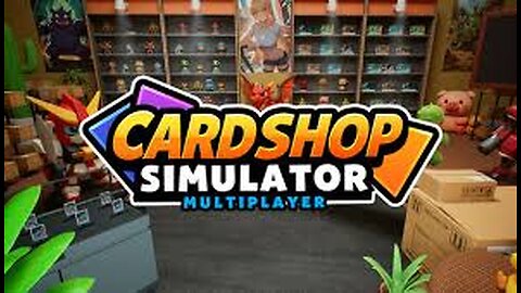Card Shop Simulator Multiplayer: Part 1 Stream 1 Brand-New Card Sim with Card Game Play! How is it?